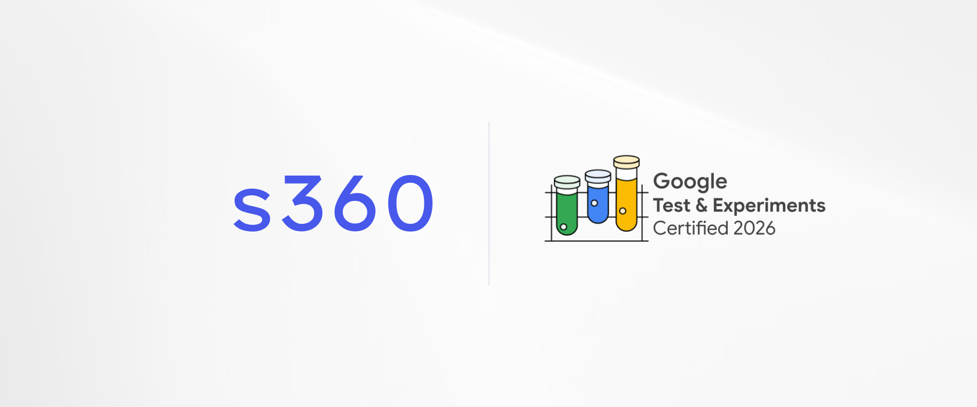 s360 is Northern Europe’s first Google Test & Experiments Partner
